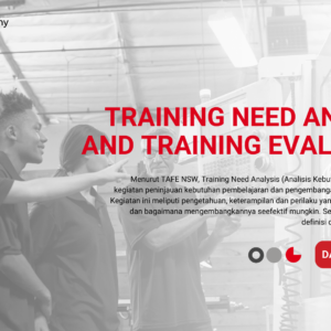 Training Need Analysis and Training Evaluation