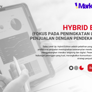 Sales Level Up: Hybrid Edition (Fokus pada Peningkatan Level dalam Penjualan dengan Pendekatan Hybrid)