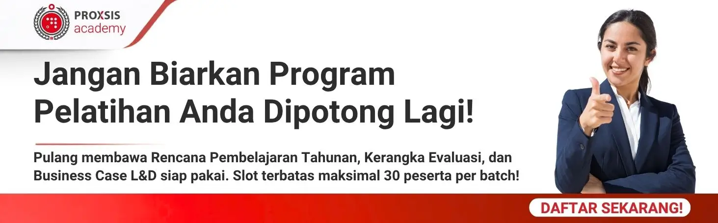 Banner pendaftaran pelatihan L&D strategy Proxsis Academy, jangan biarkan program pelatihan dipotong lagi