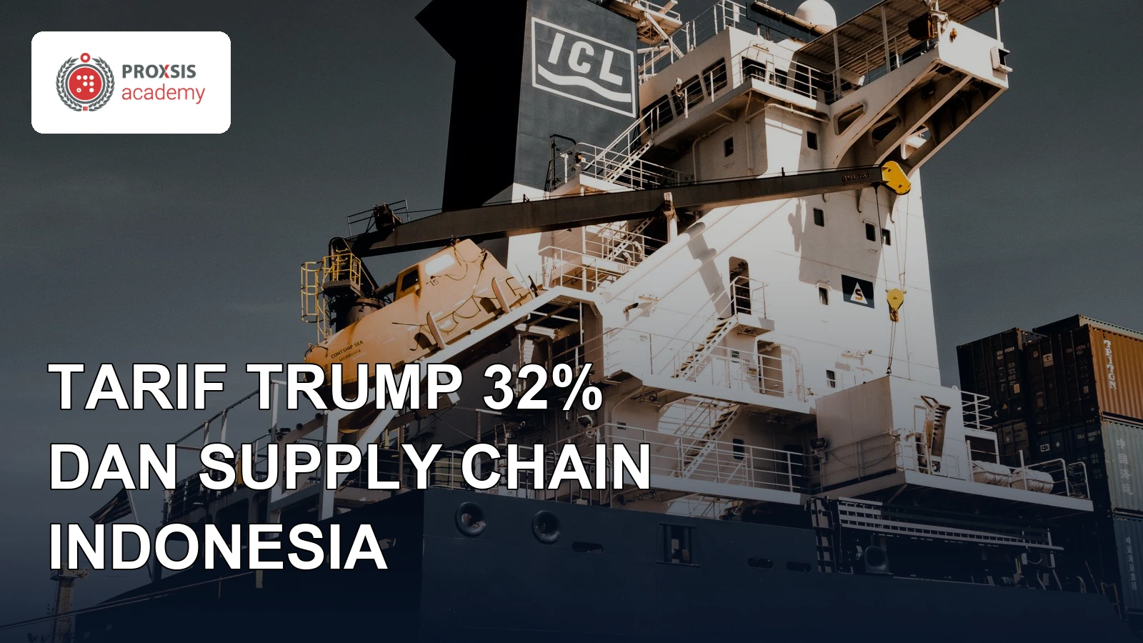Tarif Trump 32% dan Supply Chain Indonesia: Perusahaan Manufaktur yang Tidak Punya Rencana Alternatif Akan Tertinggal